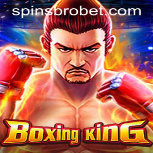 Unleashing the Power of 'BoxingKing' with SpinsBro