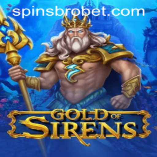 GoldofSirens: An Exciting Odyssey in SpinsBro