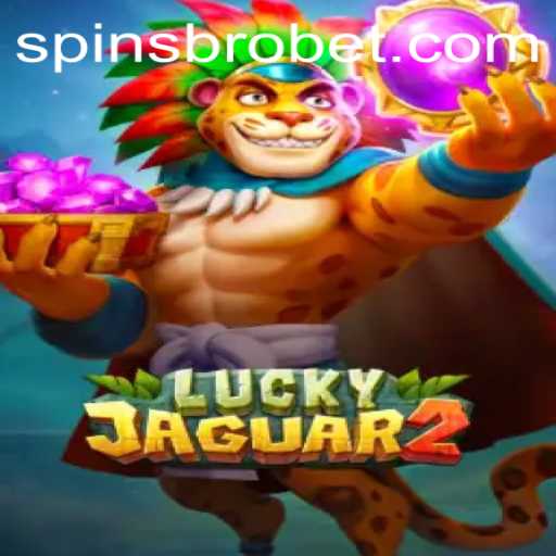 Exploring the Thrills of Luckyjaguar2 with SpinsBro