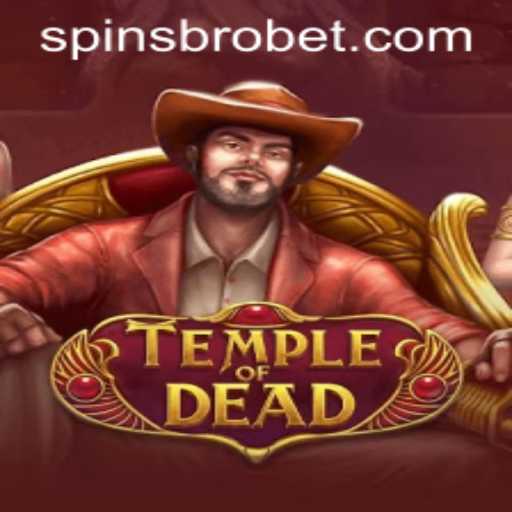 Explore the Mystical World of TempleofDead with SpinsBro