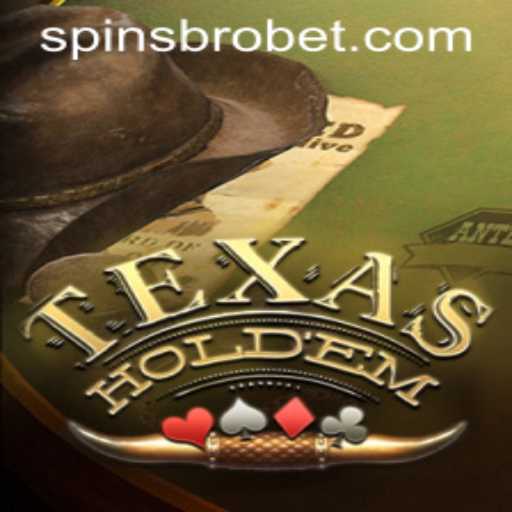 Texas Hold'em: Engage in the Thrill of SpinsBro